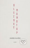 Kniha: Slezský nonstop (Ondřej Hložek). Mgr. Pavel Kotrla, 2022 Kniha: Slezský nonstop (Ondřej Hložek). Mgr. Pavel Kotrla, 2022