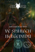 Kniha: Ve spárech Helgedadu (Joe Dever a John Grant). Mytago, 2022 Kniha: Ve spárech Helgedadu (Joe Dever a John Grant). Mytago, 2022