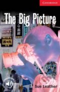 Kniha: The Big Picture Level 1 (Sue Leather). Cambridge University Press, 2001 Kniha: The Big Picture Level 1 (Sue Leather). Cambridge University Press, 2001