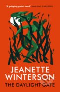 Kniha: The Daylight Gate (Jeanette Winterson). Cornerstone, 2020 Kniha: The Daylight Gate (Jeanette Winterson). Cornerstone, 2020
