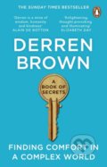 Kniha: A Book of Secrets (Derren Brown). Transworld, 2022 Kniha: A Book of Secrets (Derren Brown). Transworld, 2022