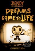 Kniha: Dreams Come to Life (Adrienne Kress). Scholastic, 2019 Kniha: Dreams Come to Life (Adrienne Kress). Scholastic, 2019