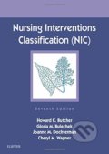 Kniha: Nursing Interventions Classification (NIC) (Howard K. Butcher, Gloria M. Bulechek, Joanne M. McCloskey Dochterman a Cheryl M. Wagner). Elsevier Science, 2018 Kniha: Nursing Interventions Classification (NIC) (Howard K. Butcher, Gloria M. Bulechek, Joanne M. McCloskey Dochterman a Cheryl M. Wagner). Elsevier Science, 2018