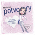 Kniha: Muži chtějí potvory (Laura Janáčková). Grifart, 2013 Kniha: Muži chtějí potvory (Laura Janáčková). Grifart, 2013
