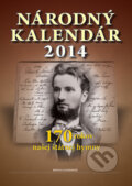 Kniha: Národný kalendár 2014 (Matica slovenská). Matica slovenská, 2013 Kniha: Národný kalendár 2014 (Matica slovenská). Matica slovenská, 2013