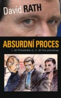 Kniha: Absurdní proces (David Rath). Columbus, 2013 Kniha: Absurdní proces (David Rath). Columbus, 2013