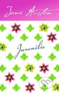 Juvenílie - Jane Austen, Slovart, 2013