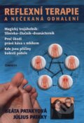 Kniha: Reflexní terapie a nečekaná odhalení (Július Pataky a Beáta Pataky). Eminent, 2013 Kniha: Reflexní terapie a nečekaná odhalení (Július Pataky a Beáta Pataky). Eminent, 2013