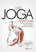 Kniha: Joga (Amy Matthews a Leslie Kaminoff). CPRESS, 2013 Kniha: Joga (Amy Matthews a Leslie Kaminoff). CPRESS, 2013