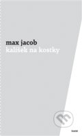 Kalíšek na kostky - Max Jacob, Torst, 2012