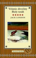 Kniha: Volanie divočiny, Biely tesák (Jack London), 2013 Kniha: Volanie divočiny, Biely tesák (Jack London), 2013