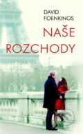 Kniha: Naše rozchody (David Foenkinos). Slovart, 2013 Kniha: Naše rozchody (David Foenkinos). Slovart, 2013
