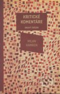 Kniha: Kritické komentáre (Milan Hamada). Koloman Kertész Bagala, 2013 Kniha: Kritické komentáre (Milan Hamada). Koloman Kertész Bagala, 2013