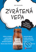 Kniha: Zvrátená veda (Ben Goldacre), 2013 Kniha: Zvrátená veda (Ben Goldacre), 2013