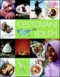 Kniha: Cestování za jídlem (Mladá fronta). Mladá fronta, 2013 Kniha: Cestování za jídlem (Mladá fronta). Mladá fronta, 2013