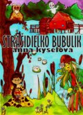 Kniha: Strašidielko Bubulík (Anna Kyselová). Georg, 2013 Kniha: Strašidielko Bubulík (Anna Kyselová). Georg, 2013