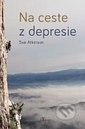 Kniha: Na ceste z depresie (Sue Atkinsonová). Tranoscius Kniha: Na ceste z depresie (Sue Atkinsonová). Tranoscius