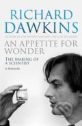 Kniha: An Appetite for Wonder (Richard Dawkins). Bantam Press, 2013 Kniha: An Appetite for Wonder (Richard Dawkins). Bantam Press, 2013