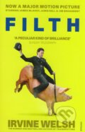 Kniha: Filth (Irvine Welsh). Vintage, 2013 Kniha: Filth (Irvine Welsh). Vintage, 2013