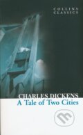 Kniha: A Tale of Two Cities (Charles Dickens). HarperCollins, 2012 Kniha: A Tale of Two Cities (Charles Dickens). HarperCollins, 2012
