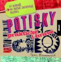 Kniha: Potisky – praktické i hravé (Traci Bunkersová). Slovart CZ, 2013 Kniha: Potisky – praktické i hravé (Traci Bunkersová). Slovart CZ, 2013