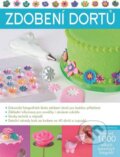 Kniha: Zdobení dortů (Autumn Carpenter). Slovart CZ, 2013 Kniha: Zdobení dortů (Autumn Carpenter). Slovart CZ, 2013