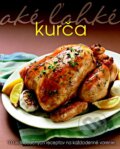 Kniha: Kurča (Autorský kolektív). Slovart, 2014 Kniha: Kurča (Autorský kolektív). Slovart, 2014