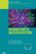 Kniha: Introduction to Nuclear Reactions (C.A. Bertulani). Taylor & Francis Books, 2004 Kniha: Introduction to Nuclear Reactions (C.A. Bertulani). Taylor & Francis Books, 2004