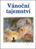 Kniha: Vánoční tajemství (Akcent). Akcent, 2013 Kniha: Vánoční tajemství (Akcent). Akcent, 2013