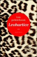 Kniha: Levhartice (Iva Pekárková). Mladá fronta, 2013 Kniha: Levhartice (Iva Pekárková). Mladá fronta, 2013