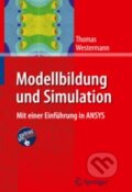 Kniha: Modellbildung und Simulation (Thomas Westermann). Springer Verlag, 2010 Kniha: Modellbildung und Simulation (Thomas Westermann). Springer Verlag, 2010