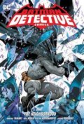 Kniha: Batman: Detective Comics 1 (Mariko Tamaki a Dan Mora). DC Comics, 2022 Kniha: Batman: Detective Comics 1 (Mariko Tamaki a Dan Mora). DC Comics, 2022