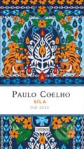 Síla – Diář 2023 - Paulo Coelho, Universum, 2022