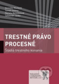 Kniha: Trestné právo procesné (Veronika Marková). Aleš Čeněk, 2022 Kniha: Trestné právo procesné (Veronika Marková). Aleš Čeněk, 2022