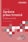 Kniha: Správne právo hmotné (Soňa Košičiarová). Aleš Čeněk, 2022 Kniha: Správne právo hmotné (Soňa Košičiarová). Aleš Čeněk, 2022