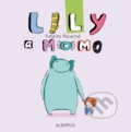 Kniha: Lily a Momo (Katarína Macurová), 2022 Kniha: Lily a Momo (Katarína Macurová), 2022