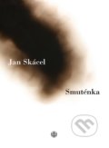 Smuténka - Jan Skácel, Helena Konstantinová (ilustrátor), Vyšehrad, 2022
