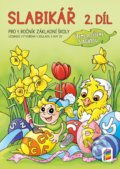 Kniha: Slabikář, 2. díl (Čteme a píšeme s Agátou) (NNS). NNS, 2022 Kniha: Slabikář, 2. díl (Čteme a píšeme s Agátou) (NNS). NNS, 2022