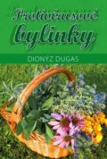 Kniha: Protivírusové bylinky (Dionýz Dugas). Georg, 2022 Kniha: Protivírusové bylinky (Dionýz Dugas). Georg, 2022
