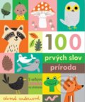 Kniha: 100 prvých slov príroda (Edward Underwood). Svojtka&Co., 2022 Kniha: 100 prvých slov príroda (Edward Underwood). Svojtka&Co., 2022