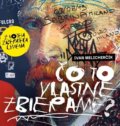 Kniha: Čo to vlastne zbierame? (Ivan Melicherčík). Ivan Melicherčík, 2022 Kniha: Čo to vlastne zbierame? (Ivan Melicherčík). Ivan Melicherčík, 2022