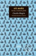 Kniha: Oči moře (Claudio Magris). Academia, 2022 Kniha: Oči moře (Claudio Magris). Academia, 2022