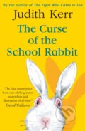 Kniha: The Curse of the School Rabbit (Judith Kerr). HarperCollins, 2022 Kniha: The Curse of the School Rabbit (Judith Kerr). HarperCollins, 2022