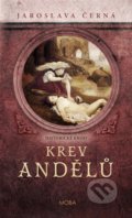 Kniha: Krev andělů (Jaroslava Černá). Moba, 2022 Kniha: Krev andělů (Jaroslava Černá). Moba, 2022