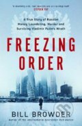 Kniha: Freezing Order (Bill Browder). Simon & Schuster, 2022 Kniha: Freezing Order (Bill Browder). Simon & Schuster, 2022