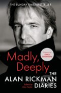 Kniha: Madly, Deeply (Alan Rickman). Canongate Books, 2022 Kniha: Madly, Deeply (Alan Rickman). Canongate Books, 2022