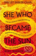 Kniha: She Who Became the Sun (Shelley Parker-Chan). Pan Macmillan, 2022 Kniha: She Who Became the Sun (Shelley Parker-Chan). Pan Macmillan, 2022