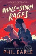 Kniha: While the Storm Rages (Phil Earle). Andersen, 2022 Kniha: While the Storm Rages (Phil Earle). Andersen, 2022