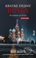 Kniha: Krátke dejiny Ruska (Mark Galeotti). Ikar, 2022 Kniha: Krátke dejiny Ruska (Mark Galeotti). Ikar, 2022