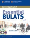 Kniha: Essential BULATS with Audio CD and CD-ROM (David Clark). Cambridge University Press, 2006 Kniha: Essential BULATS with Audio CD and CD-ROM (David Clark). Cambridge University Press, 2006